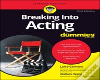 Breaking Into Acting For Dummies