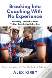 Capa do artigo Breaking Into Coaching With No Experience