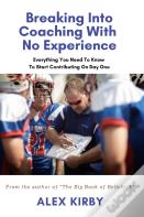 Breaking Into Coaching With No Experience