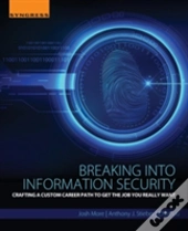 Breaking Into Information Security