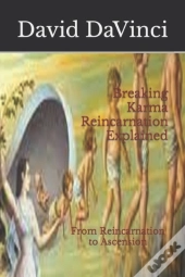 Breaking Karma  Reincarnation Explained