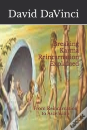 Capa do artigo Breaking Karma  Reincarnation Explained