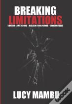 Breaking Limitations