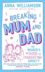 Breaking Mum And Dad - Preview