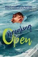 Breaking Open