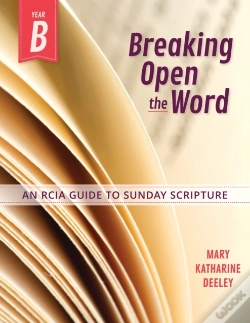 Capa do artigo Breaking Open The Word, Year B