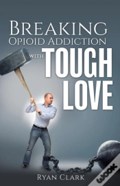 Capa do artigo Breaking Opioid Addiction With Tough Love