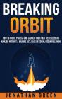 Breaking Orbit - Preview