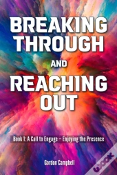 Breaking Out And Reaching Out