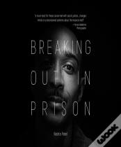 Breaking Out In Prison