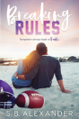 Breaking Rules - Preview