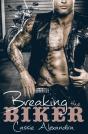 Breaking The Biker - Preview