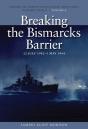 Breaking The Bismark'S Barrier, 22 July 1942 - 1 May 1944 - Preview