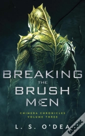 Breaking The Brush Men