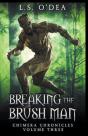 Breaking The Brush Men - Preview