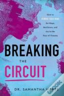 Breaking The Circuit