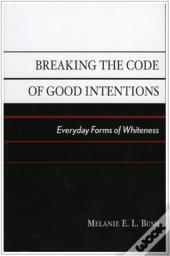 Breaking The Code Of Good Intentions
