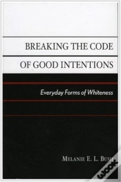 Capa do artigo Breaking The Code Of Good Intentions