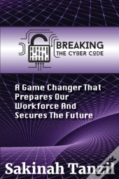 Breaking The Cyber Code