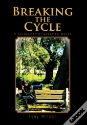 Breaking The Cycle: A Collection Of Crea