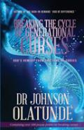 Breaking The Cycle Of Generational Curses