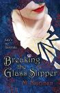 Breaking The Glass Slipper - Preview