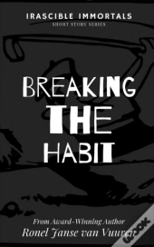 Breaking The Habit