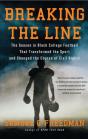 Breaking The Line - Preview