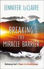 Breaking The Miracle Barrier - Preview
