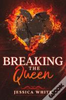 Breaking The Queen