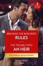 Breaking The Rancher'S Rules / The Trouble With An Heir Â€“ 2 Books In 1 - Preview