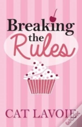 Breaking The Rules