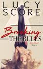 Breaking The Rules - Preview