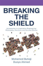 Breaking The Shield: Introduction To Inspiration Engineering: Philosophy, Practices And Success Stories - Preview