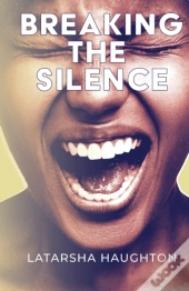 Breaking The Silence