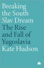 Breaking The South Slav Dream - Preview