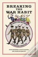 Breaking The War Habit