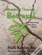 Breaking Through Betrayal: And Recoverin