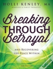 Breaking Through Betrayal