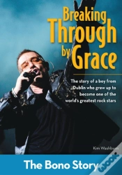 Capa do artigo Breaking Through By Grace: The Bono Story