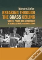 Breaking Through Grass Ceiling