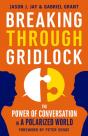 Breaking Through Gridlock: The Power Of Conversation In A Polarized World - Preview