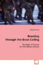 Breaking Through The Brass Ceiling - Preview