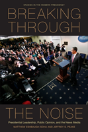 Breaking Through The Noise - Preview