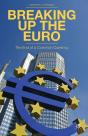 Breaking Up The Euro - Preview