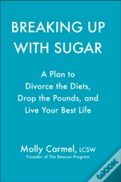 Breaking Up With Sugar