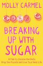 Breaking Up With Sugar - Preview