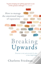 Breaking Upwards
