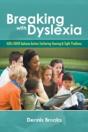 Breaking With Dyslexia: Add Adhd Aphasia - Preview