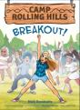 Breakout! (Camp Rolling Hills #3) - Preview